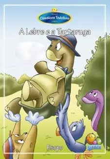 Baixar Livro A Lebre e a Tartaruga - Clássicos Todolivro em ePub PDF Mobi ou Ler Online