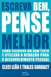 Baixar Livro Escreva Bem, Pense Melhor - Cleci Leão em ePub PDF Mobi ou Ler Online