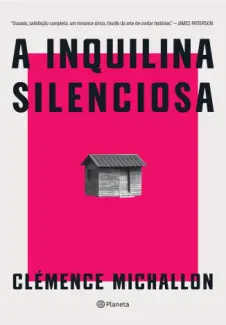 Baixar Livro A Inquilina Silenciosa - Clémence Michallon em ePub PDF Mobi ou Ler Online