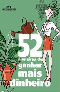 Baixar 52 Maneiras de Ganhar Mais Dinheiro - Clene Salles ePub PDF Mobi ou Ler Online
