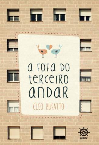 Baixar A Fofa do Terceiro Andar - Cléo Busatto ePub PDF Mobi ou Ler Online