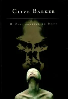 Desfiladeiro do Medo  -  Clive Barker
