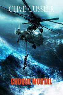 Baixar Choque Mortal - Clive Cussler ePub PDF Mobi ou Ler Online