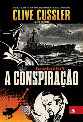 Baixar A Conspiração - Dirk Pitt Vol. 21 - Clive Cussler ePub PDF Mobi ou Ler Online