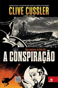 Baixar A Conspiração - Dirk Pitt Vol. 21 - Clive Cussler ePub PDF Mobi ou Ler Online