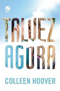 Baixar Livro Talvez Agora - Maybe Vol. 2 - Colleen Hoover em ePub PDF Mobi ou Ler Online