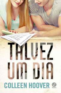 Baixar Livro Talvez um Dia - Maybe Vol. 1 - Colleen Hoover em ePub PDF Mobi ou Ler Online