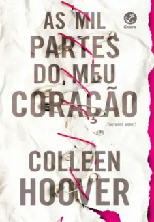 As Mil Partes do meu Coração  -  Colleen Hoover