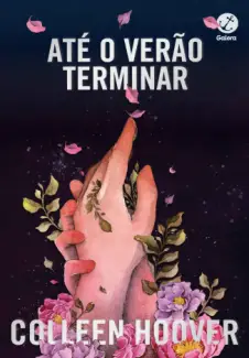 Baixar Livro Até o Verão Terminar - Colleen Hoover em ePub PDF Mobi ou Ler Online