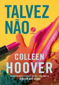 Baixar Livro Talvez não - Colleen Hoover em ePub PDF Mobi ou Ler Online