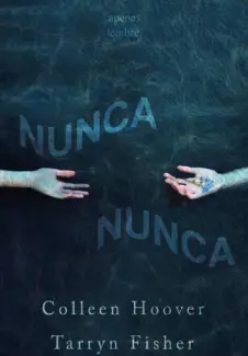 Nunca Nunca  -  Never Never  - Vol.  01  -  Colleen Hoover