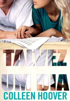 Talvez um Dia  -  Colleen Hoover