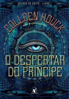 Baixar Livro O Despertar do Príncipe - Deuses do Egito Vol. 1 - Colleen Houck em ePub PDF Mobi ou Ler Online