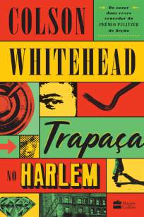 Baixar Livro Trapaça No Harlem - Colson Whitehead em ePub PDF Mobi ou Ler Online