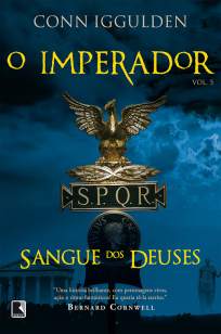 Baixar Livro Sangue dos Deuses - O Imperador Vol. 5 - Conn Iggulden em ePub PDF Mobi ou Ler Online
