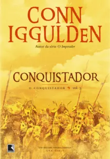O Conquistador  -  Conquistador  - Vol.  05  -  Conn Iggulden