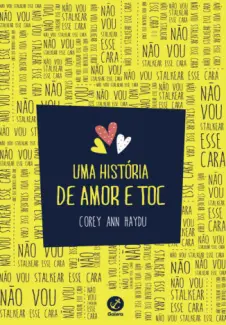 Uma História de Amor e TOC  -  Corey Ann Haydu
