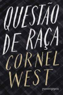 Baixar Livro Questão de Raça - Cornel West em ePub PDF Mobi ou Ler Online