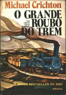 Baixar Livro O Grande Roubo do Trem - Crichton Michael em ePub PDF Mobi ou Ler Online