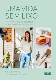 Baixar Livro Uma vida sem lixo - Cristal Muniz em ePub PDF Mobi ou Ler Online
