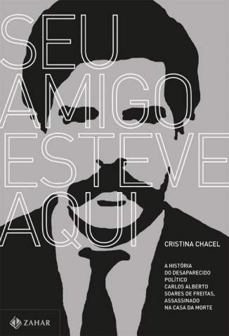 Baixar Seu Amigo Esteve Aqui - Cristina Chacel ePub PDF Mobi ou Ler Online