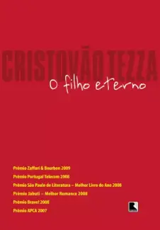 Baixar Livro O Filho Eterno - Cristóvão Tezza em ePub PDF Mobi ou Ler Online