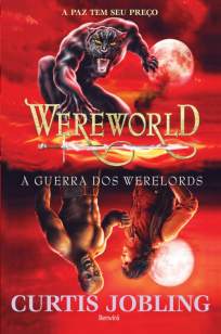 Baixar Livro A Guerra dos Werelords - Wereworld Vol. 6 - Curtis Jobling em ePub PDF Mobi ou Ler Online