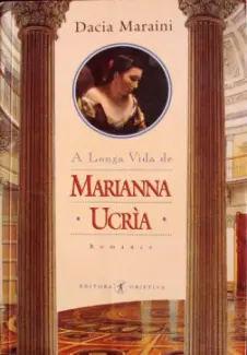 Baixar Livro A Longa Vida de Marianna Ucria - Dacia Maraini em ePub PDF Mobi ou Ler Online