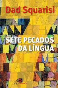 Baixar Livro Sete Pecados da Língua - Dad Squarisi em ePub PDF Mobi ou Ler Online
