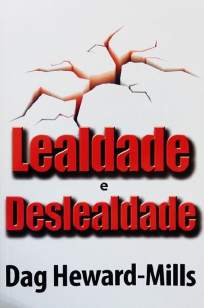 Baixar Livro Lealdade e Deslealdade - Dag Heward-Mills em ePub PDF Mobi ou Ler Online