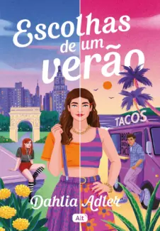 Baixar Livro Escolhas de um Verão - Dahlia Adler em ePub PDF Mobi ou Ler Online