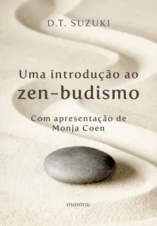 Baixar Livro Uma Introdução ao Zen-budismo - Daisetz Teitaro Suzuki em ePub PDF Mobi ou Ler Online