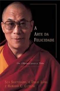 Baixar A Arte da Felicidade, Um Manual para a Vida - Dalai Lama ePub PDF Mobi ou Ler Online