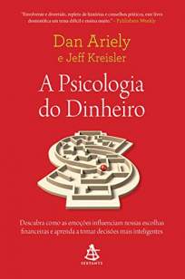 Baixar Livro A Psicologia do Dinheiro - Dan Ariely em ePub PDF Mobi ou Ler Online