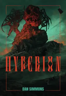 Baixar Livro Hyperion - Dan Simmons em ePub PDF Mobi ou Ler Online