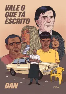 Baixar Livro Vale o Que tá Escrito - Dan em ePub PDF Mobi ou Ler Online