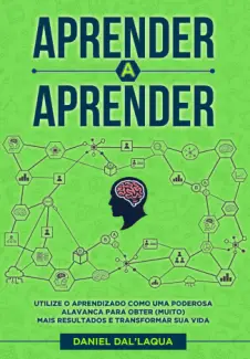 Baixar Livro Aprender a Aprender - Daniel Dal laqua em ePub PDF Mobi ou Ler Online