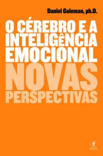 Baixar Livro O Cérebro e a Inteligência Emocional - Daniel Goleman em ePub PDF Mobi ou Ler Online