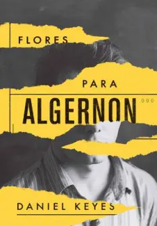 Flores para Algernon  -  Daniel Keyes