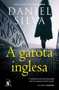 Baixar Livro A Garota Inglesa - Gabriel Allon Vol. 13 - Daniel Silva em ePub PDF Mobi ou Ler Online
