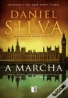 Baixar Livro A Marcha - Daniel Silva em ePub PDF Mobi ou Ler Online