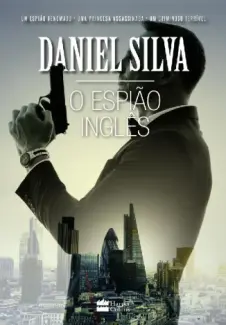 O Espião Inglês  -  Daniel Silva