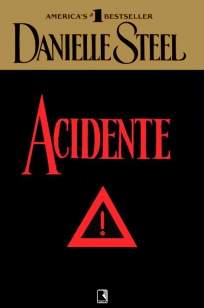Baixar Acidente - Danielle Steel ePub PDF Mobi ou Ler Online