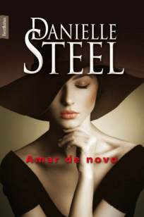 Baixar Amar de Novo - Danielle Steel ePub PDF Mobi ou Ler Online