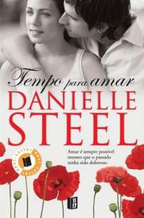 Baixar Tempo para Amar - Danielle Steel ePub PDF Mobi ou Ler Online