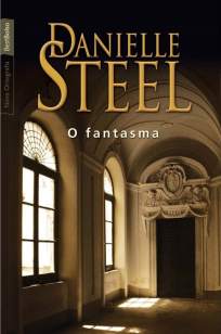 Baixar O Fantasma - Danielle Steel ePub PDF Mobi ou Ler Online