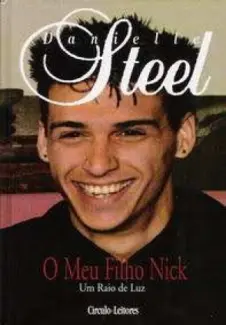 Baixar Livro O Meu Filho Nick - Danielle Steel em ePub PDF Mobi ou Ler Online