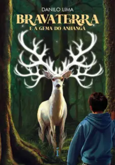 Baixar Livro Bravaterra e a Gema do Anhangá - Danilo Lima em ePub PDF Mobi ou Ler Online