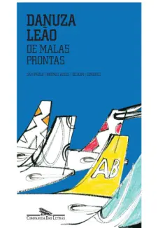 De Malas Prontas  -  Danuza Leão