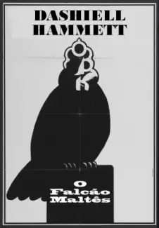 Baixar Livro O Falcão Maltês - Dashiell Hammett em ePub PDF Mobi ou Ler Online